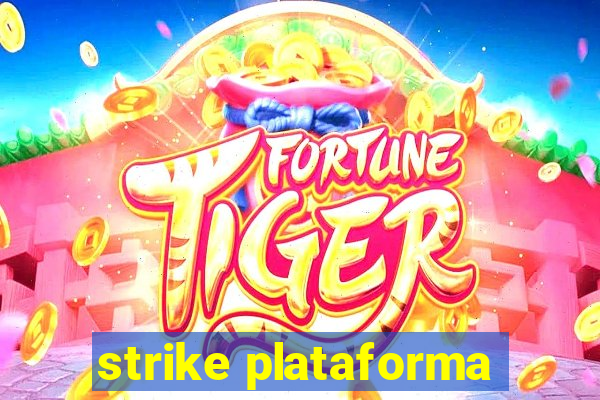 strike plataforma